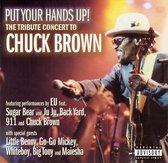 Put Your Hands Up! The Tribute Concert to Chuck Brown