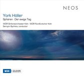 WDR Sinfonieorchester Köln - Höller: Spharen/Der Ewige Tag (CD)