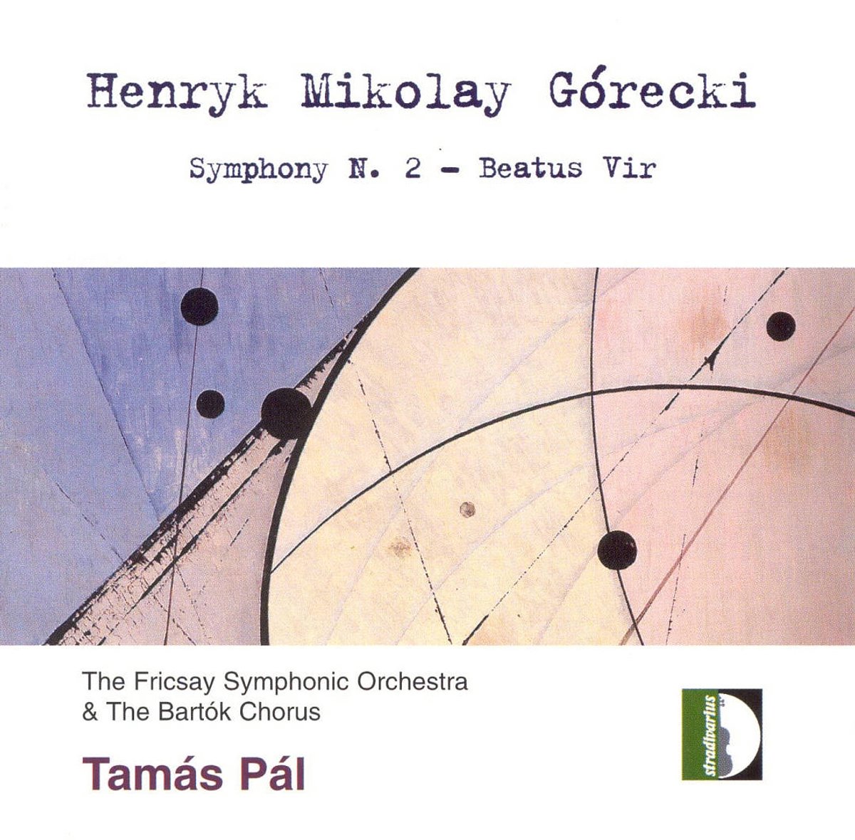 Gorecki: Symphony No.2 'Kopernikowska', Beatus Vir