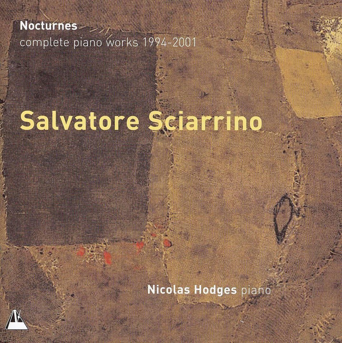 Nocturnes: Complete Piano Works 1994 - 2001 (Hodge)