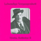 Lebendige Vergangenheit: Mattia Battistini, Vol. 2