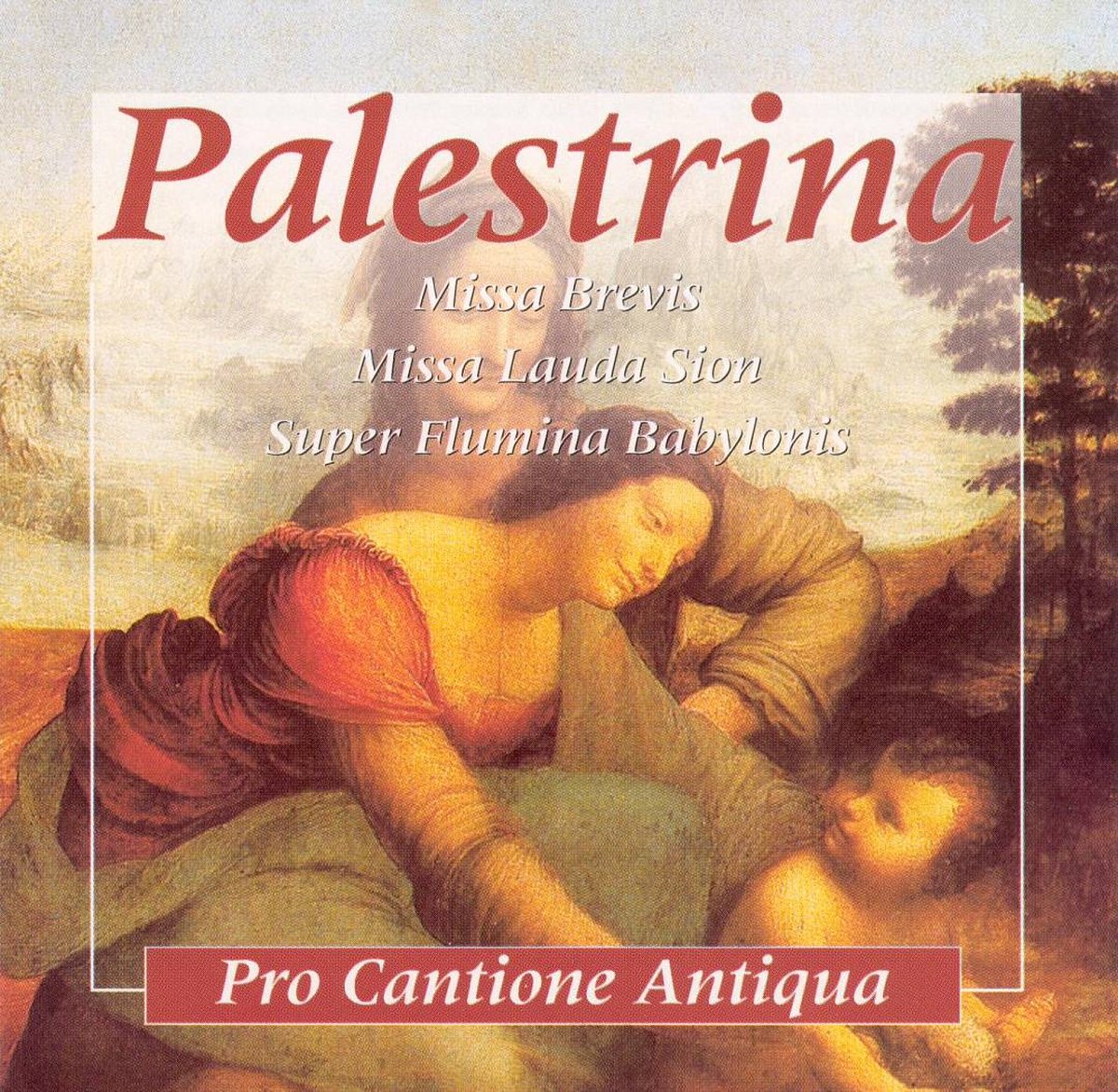 Palestrina: Missa Brevis; Missa Lauda Sion; Super Flumina Babylonis