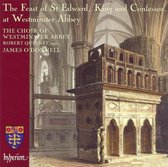 Robert Quinney, Choir Of Westminster Abbey, James O'Donnell - The Feast Of St. Edward/King And Confessor (CD)