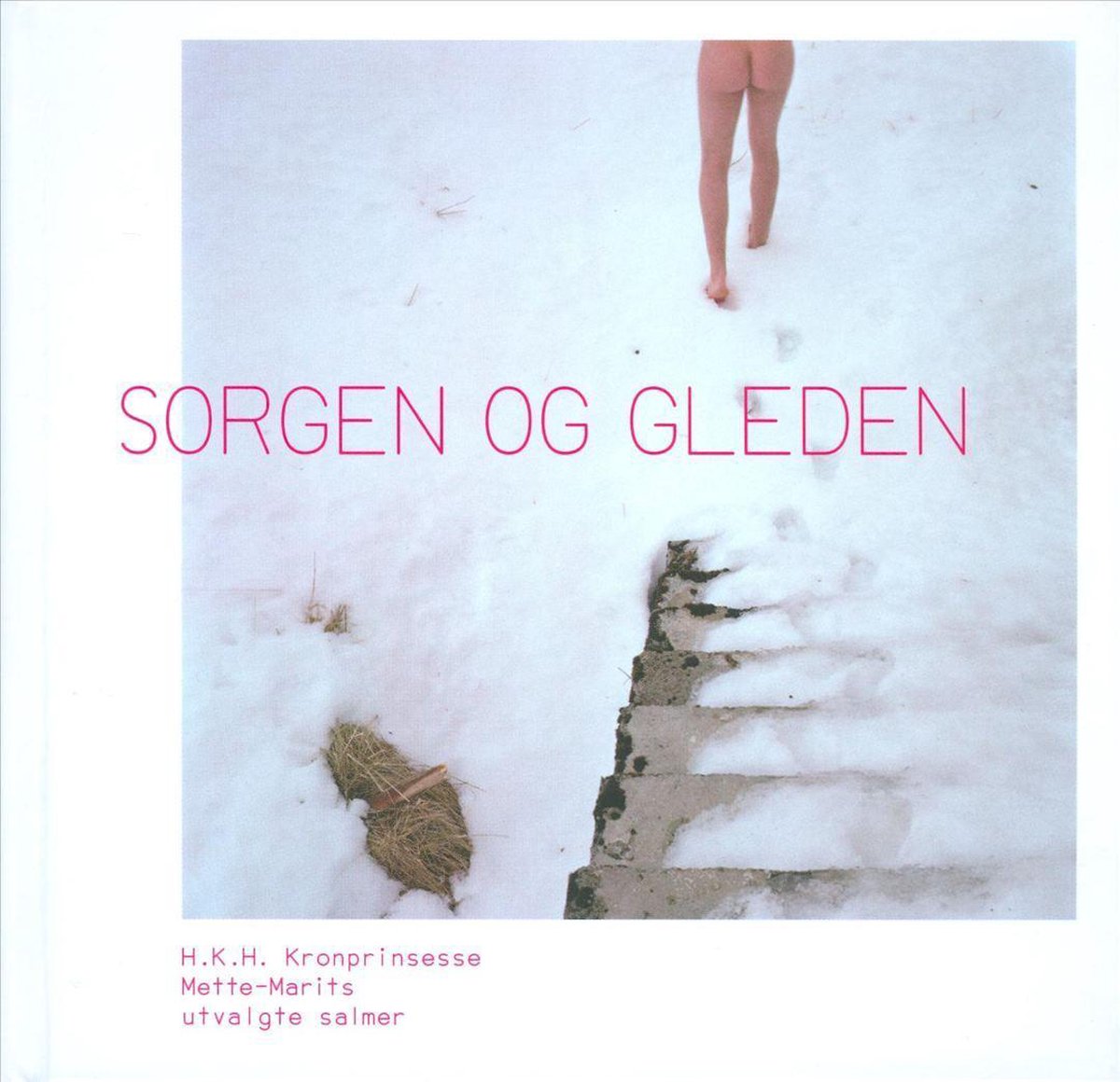 Sorgen Og Gleden - H.K.H. Mette-Mar - Various