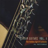 Dream Guitars, Vol. 1: The Golden Age of Lutherie