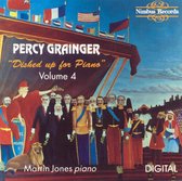 Percy Grainger: Dished Up for Piano, Vol. 4