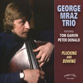 George Mraz Trio - Plucking And Bowing (CD)