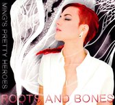 Roots And Bones