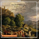 Friedrich Schneider: Symphony & Overtures