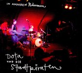 Dota & Die Stadtpiraten - In Anderen Räumen (CD)