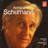 Schumann: Fantasie; Kreisleriana