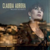 Claudia Aurora - Mulher Do Norte (LP)
