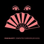 Drab Majesty - Completely Careless (2012-2015) (CD)