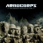 Arnocorps - The Greatest Band Of All Time (CD)
