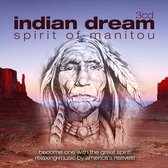 Indian Dream: Spirit of Manitou