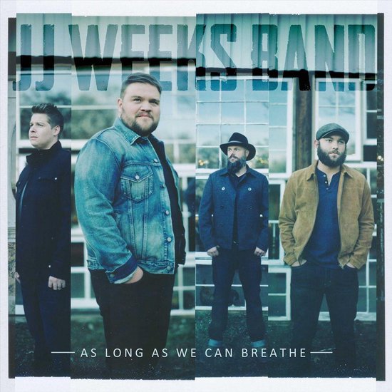 Jj Weeks Band - As Long As We Can Breathe, Jj -band- Weeks | CD (album ...