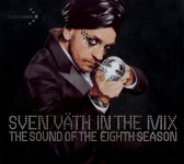 Sound Of The Eight Season - Sven Vath In The Mix