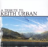 Tribute to Keith Urban [Tribute Sounds]