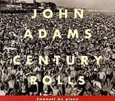 Adams: Century Rolls, Lollapalooza etc / Ax, Nagano, Halle Orchestra