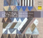 Grażyna Bacewicz: Violin & Piano Works (jewel case) [CD]