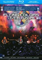 Flying Colors: Live In Europe [Blu-Ray]