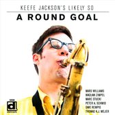 Keefe Jackson's Likely So - A Round Goal (CD)