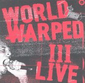 World Warped Iii Live