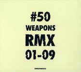 Various Artists - 50Weapons rmx 01-09 (2 CD)