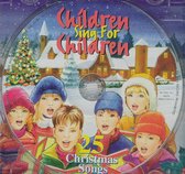Children Sing for Children: 25 Christmas Songs