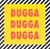 Dugga Dugga Dugga
