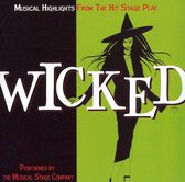 Wicked: Musical Highlights from the Hit Stage Play