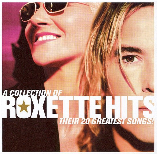 Collection of Roxette Hits: Their 20 Greatest Songs