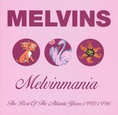 Melvinmania: The Best of the Atlantic Years 1993-1996