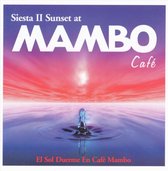 Siesta II Sunset At Mambo Cafe: Vol. 1