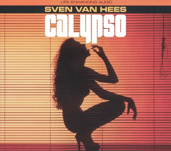 Zwarte silhouet van een vrouw in hoge hakken, gehurkt voor een rolgordijn met oranje gloed. "LIFE ENHANCING AUDIO SVEN VAN HEES CALYPSO"