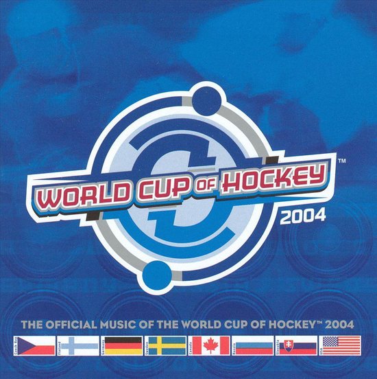 World Cup Of Hockey 2004, various artists CD (album) Muziek