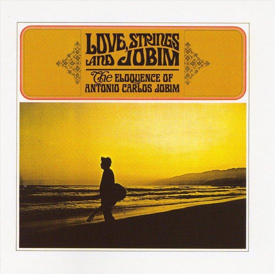 Love, Strings And Jobim