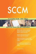 SCCM A Complete Guide - 2021 Edition