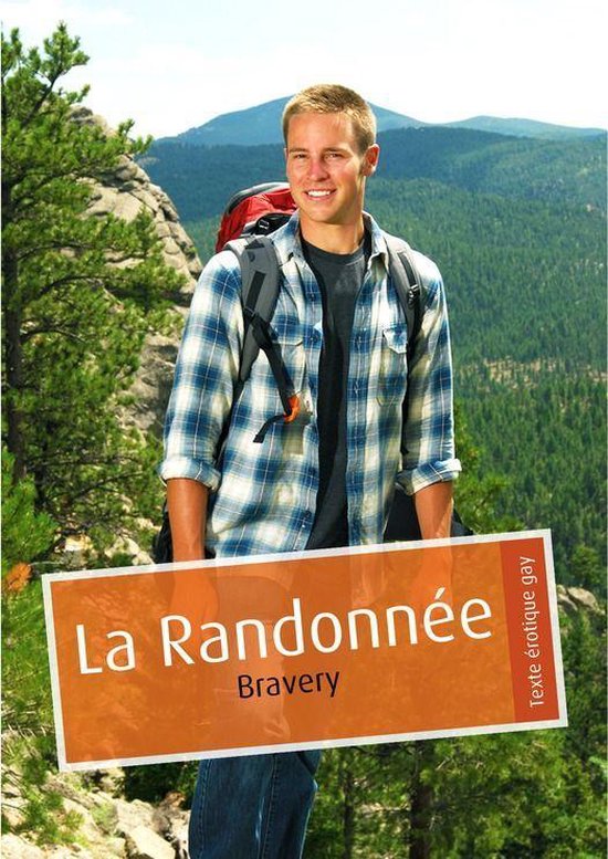 rotique Gay La Randonn e rotique Gay ebook Bravery rotique Gay La Randonn e rotique Gay ebook Bravery