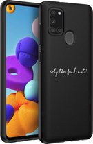 iMoshion Design voor de Samsung Galaxy A21s hoesje - Why The Fuck Not - Zwart