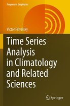 Progress in Geophysics - Time Series Analysis in Climatology and Related Sciences