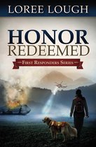 First Responders - Honor Redeemed