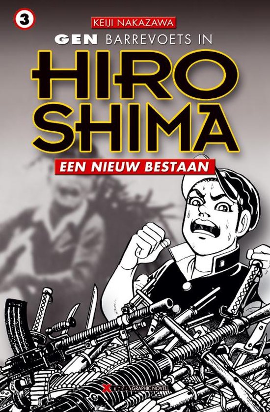 Cover van het boek 'Gen Barrevoets in Hiroshima / Een nieuw bestaan 3' van K. Nakazawa