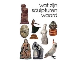 Omslag van Wat zijn sculpturen waard