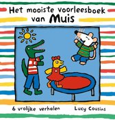 Het mooiste voorleesboek van Muis - Lucy Cousins