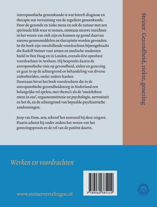 Boek met de titel "Werken en voordrachten" van Rudolf Steiner, over gezondheid, ziekte en genezing. De kaft heeft een verticale tekst "Steiner Gezondheid, ziekte, genezing".