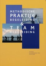 Methodische praktijkbegeleiding en teambegeleiding
