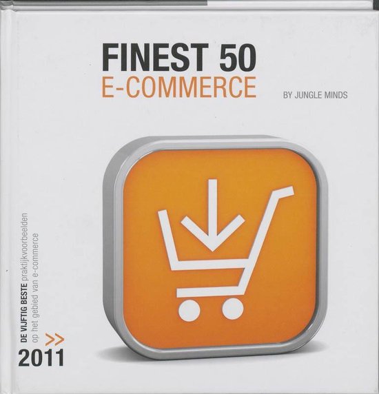 Cover van het boek 'Finest Fifty e-commerce 2011' van Geert-Jan Smits