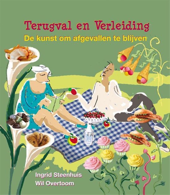 Boek: Terugval en verleiding, geschreven door Ingrid Steenhuis