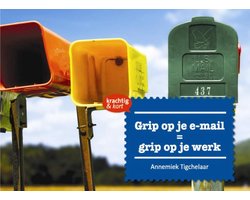 Grip op je e-mail = grip op je werk